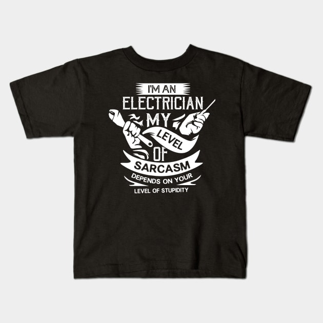 Funny Sarcastic Journeyman Electrician Wireman Linesman Gift Kids T-Shirt by Dolde08